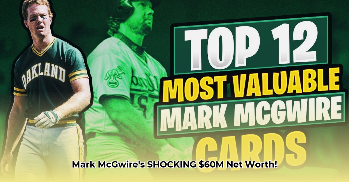 how-much-is-mark-mcgwire-worth
